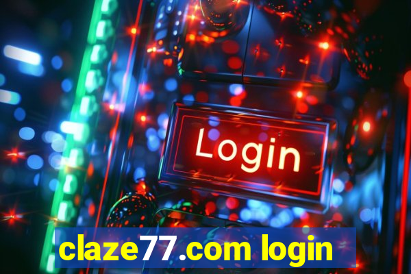 claze77.com login